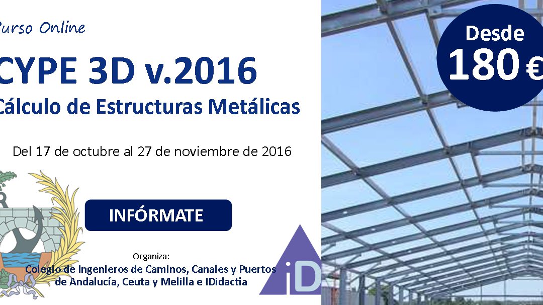 CYPE3D. Cálculo de Estructuras Metálicas con CYPE 3D v.2016