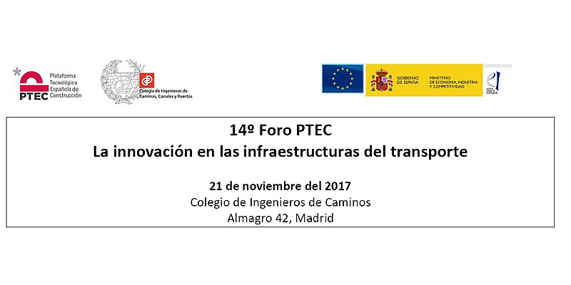 Madrid. 14º Foro PTEC. La innovación en las infraestructuras del transporte