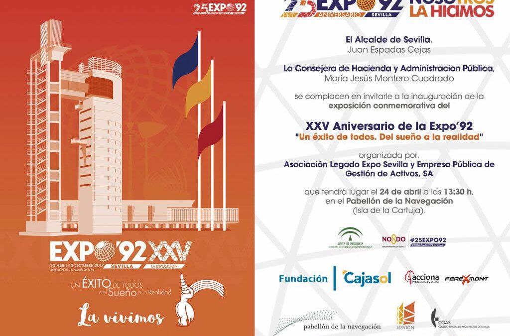 Inauguración Exposición Conmemorativa XXV Aniversario de EXPO’92