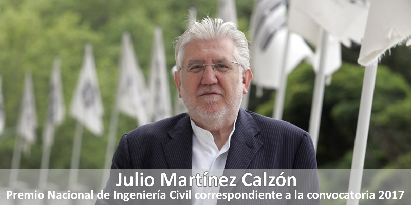 El Ministerio de Fomento concede el Premio Nacional de Ingeniería Civil a Julio Martínez Calzón