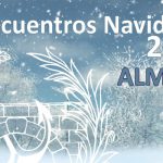 Almería | Encuentros Navideños 2017