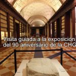 Sevilla | Visita guiada a la exposición del 90 aniversario de la CHG