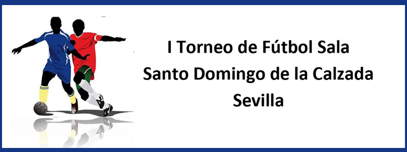 Sevilla | I Torneo de Fútbol Sala Santo Domingo 2018