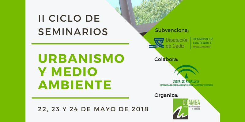 Cádiz. II Ciclo de Seminarios COAMBA: Urbanismo y Medio Ambiente
