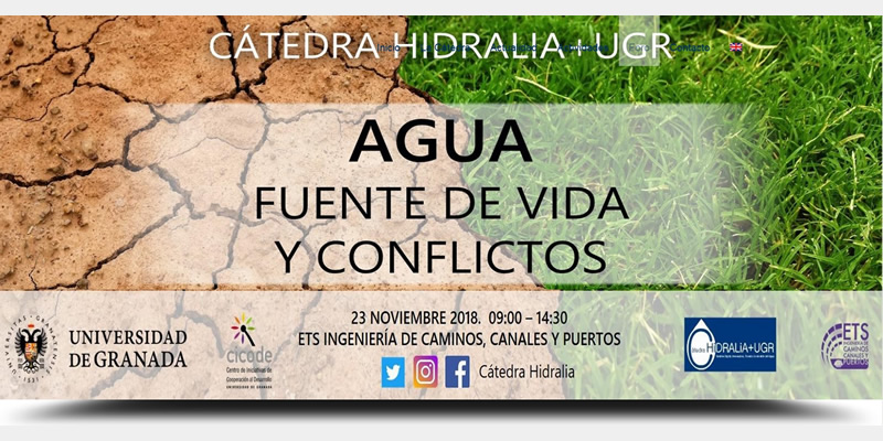 Granada. II Foro de la Cátedra Hidralia+UGR "Agua: Fuente de Vida y Conflictos"
