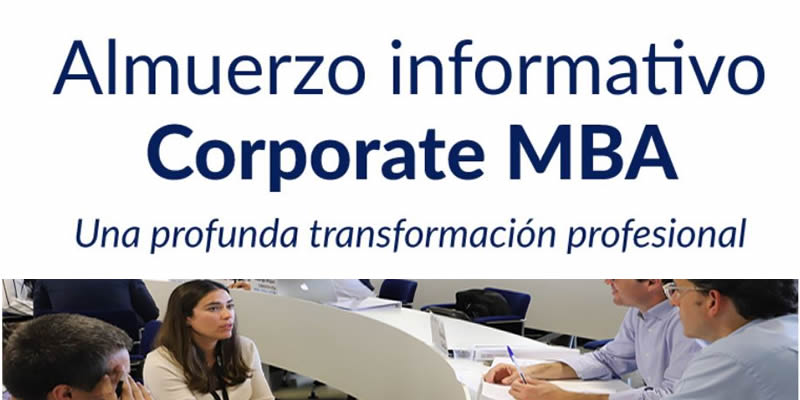 Sevilla. Almuerzo informativo Corporate MBA ESADE – LOYOLA