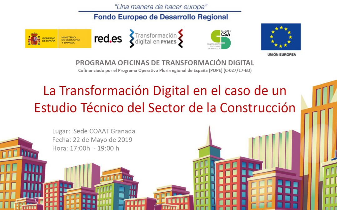 Granada. Jornada «La transformación digital en el caso de un estudio técnico del sector de la construcción»
