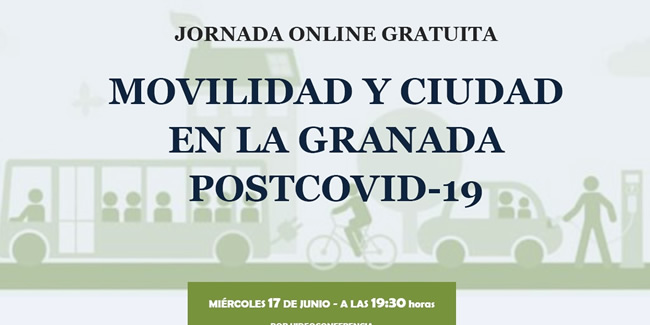 Jornada Online Gratuita Sobre Movilidad y Ciudad en la Granada postCOVID-19