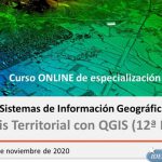 Curso ONLINE de Especialización en Sistemas de Información Geográfica: "Análisis Territorial con QGIS" (12ª edición)
