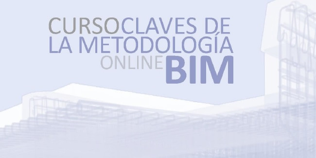 Curso Online. Claves de la Metodología BIM