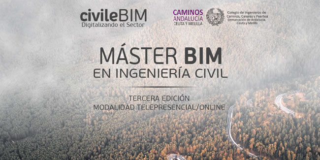 III Edición del Máster BIM en Ingeniería Civil