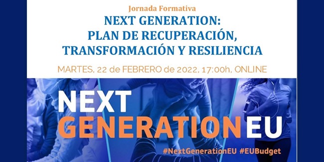 Jornada formativa "NEXT GENERATION: Plan de Recuperación, Transformación y Resiliencia"