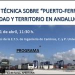 Jornada técnica sobre “Puerto-Ferrocarril-Ciudad y Territorio en Andalucía”