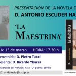 Presentación de la novela: "La Maestrina" escrita por el ICCP D. Antonio Escuder Haba