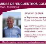 Tardes de ‘Encuentros Colegiales’ | Encuentro con el Director de la Autoridad Portuaria de Sevilla