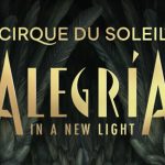 ALEGRIA, de Cirque du Soleil, con un 20% de descuento