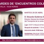 Tardes de ‘Encuentros Colegiales’ | Encuentro con el Director General de Infraestructuras del Transporte de la Junta de Andalucía