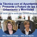 Jornada con el Ayuntamiento de Granada: Presente y Futuro de las Áreas de Urbanismo y Movilidad