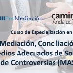 Curso de Especialización en Mediación, Conciliación y Medios Adecuados de Solución de Controversias (MASC)