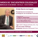 Tardes de ‘Encuentros Colegiales’. Presidente de la Comisión de Investigación de Accidentes Ferroviarios (CIAF)