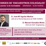 Tardes de ‘Encuentros Colegiales’ - Granada. osé Aguilar Medina (IFMIF-DONES) y Manuel González Moles (UG21 Engineering)